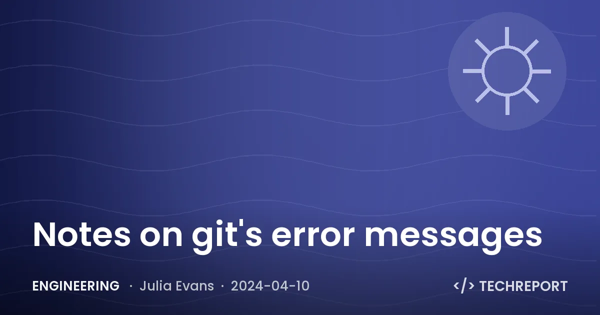 Engineering — Notes on git's error messages