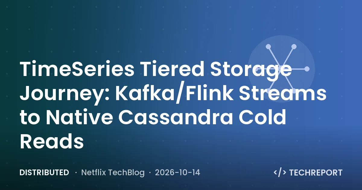 TimeSeries Tiered Storage Journey: Kafka/Flink Streams to Native Cassandra Cold Reads