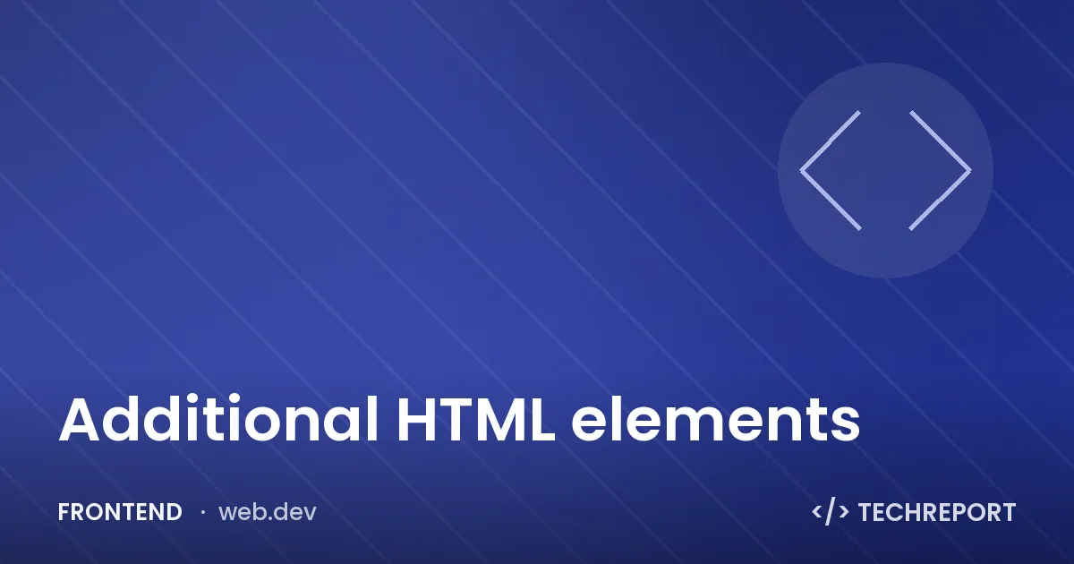 Additional HTML elements