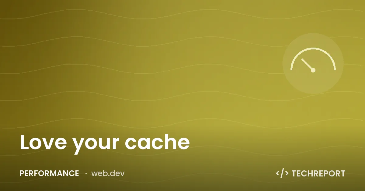Love your cache ❤️