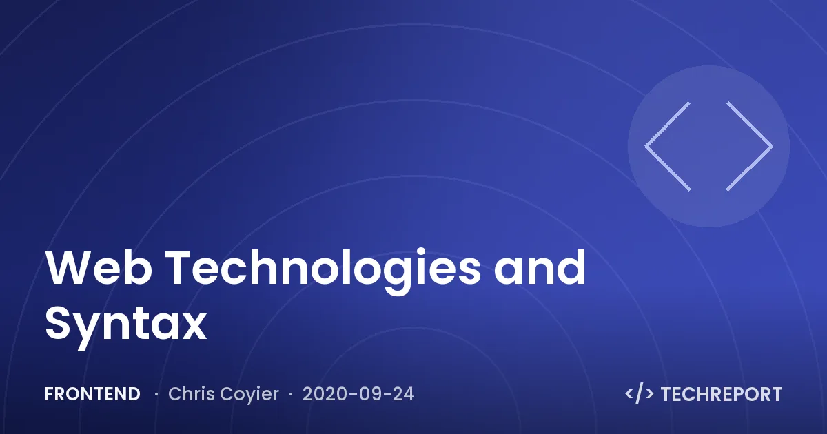 Web Technologies and Syntax