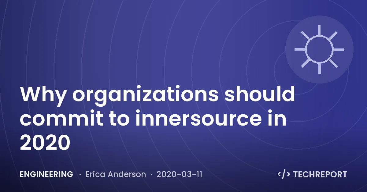 Why organizations should commit to innersource in 2020