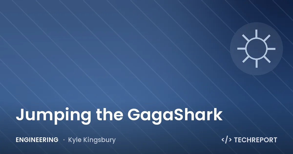 Jumping the GagaShark