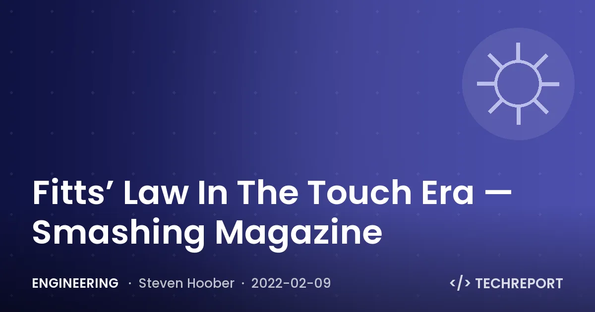 Fitts’ Law In The Touch Era — Smashing Magazine