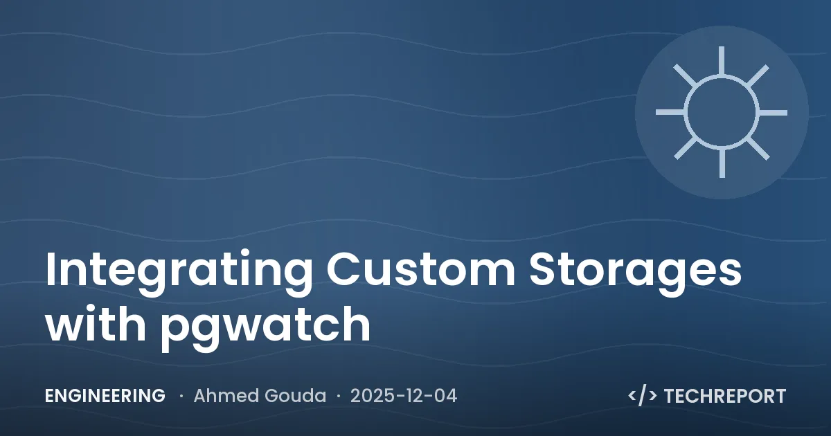 Engineering — Integrating Custom Storages with pgwatch