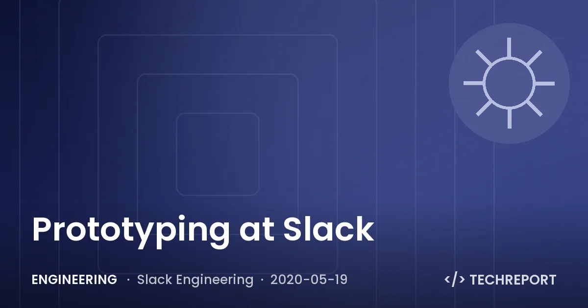 Prototyping at Slack