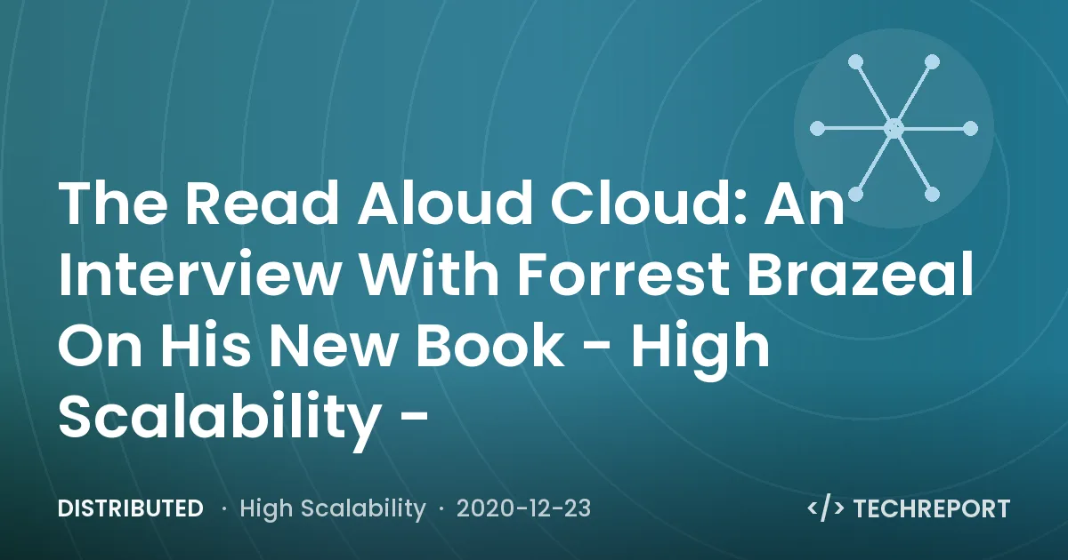 Distributed — The Read Aloud Cloud: An Interview With Forrest Brazeal On His New Book - High Scalability -