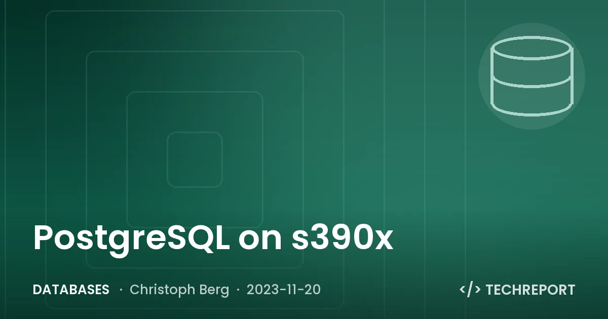 PostgreSQL on s390x