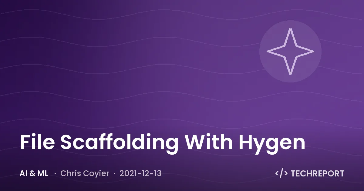 AI & ML — File Scaffolding With Hygen