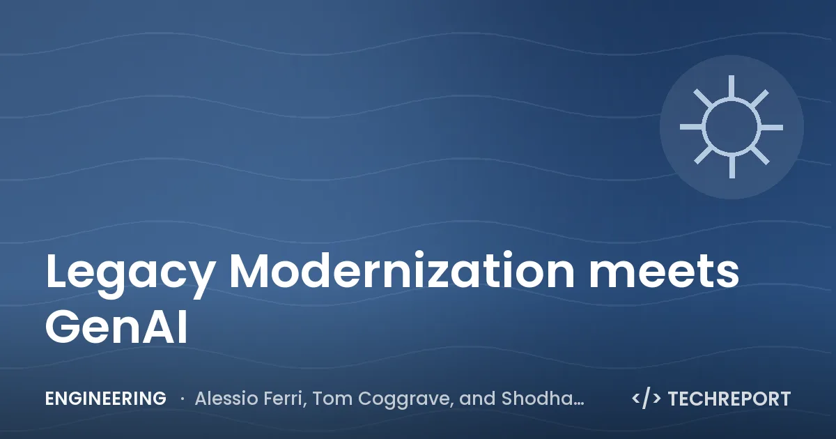 Engineering — Legacy Modernization meets GenAI