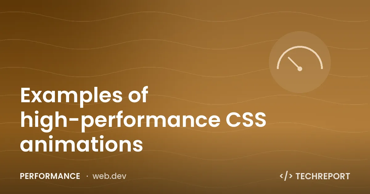Performance — Examples of high-performance CSS animations