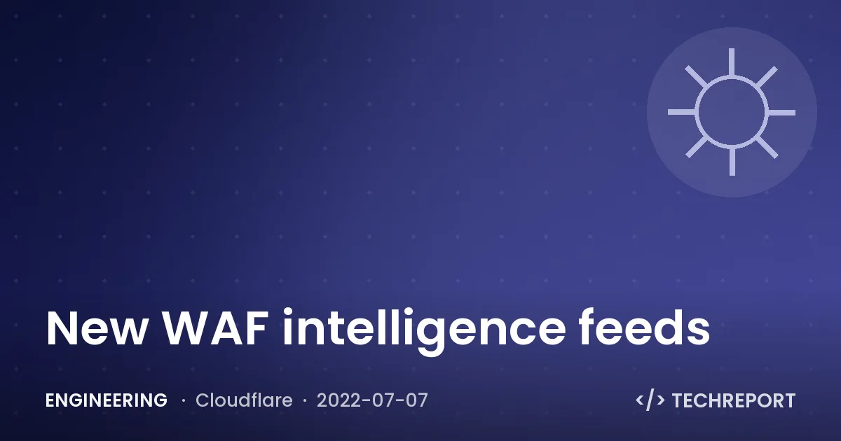 New WAF intelligence feeds