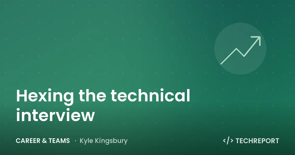 Hexing the technical interview