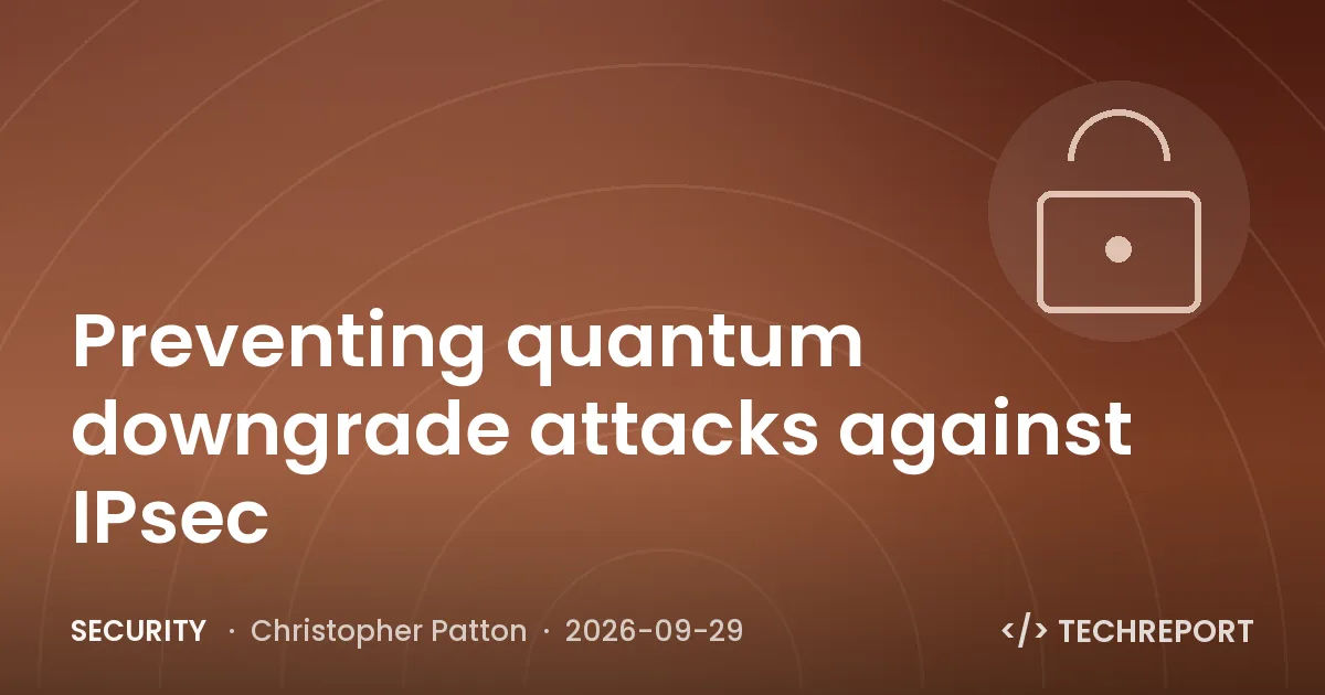 Preventing quantum downgrade attacks against IPsec