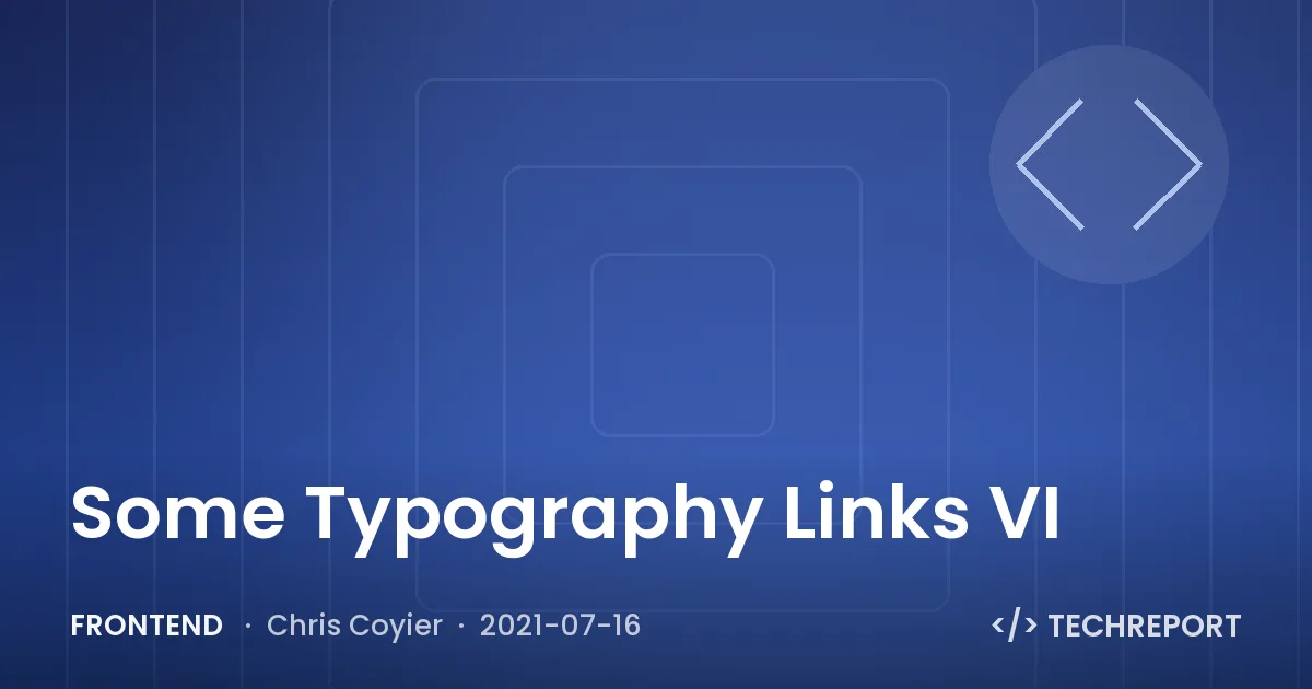 Some Typography Links VI