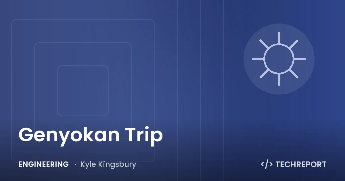 Genyokan Trip