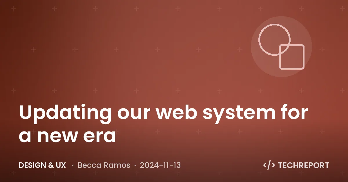 Updating our web system for a new era