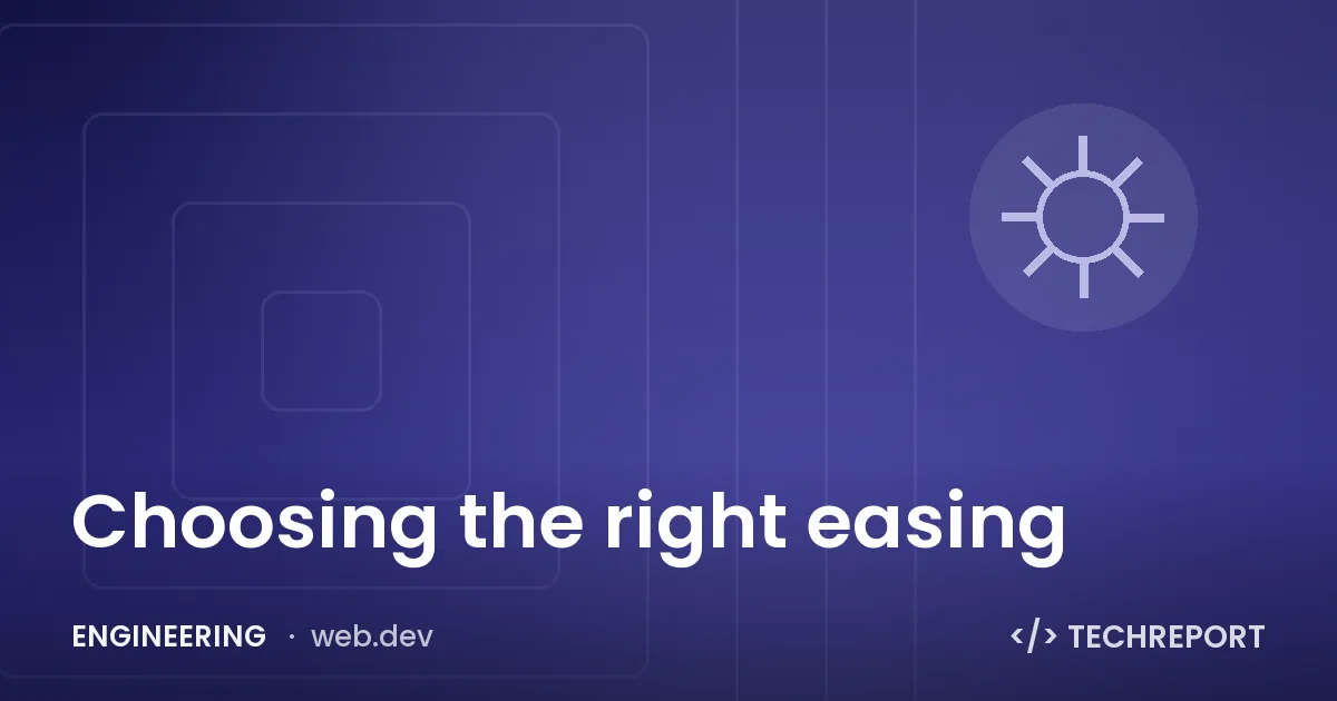 Engineering — Choosing the right easing