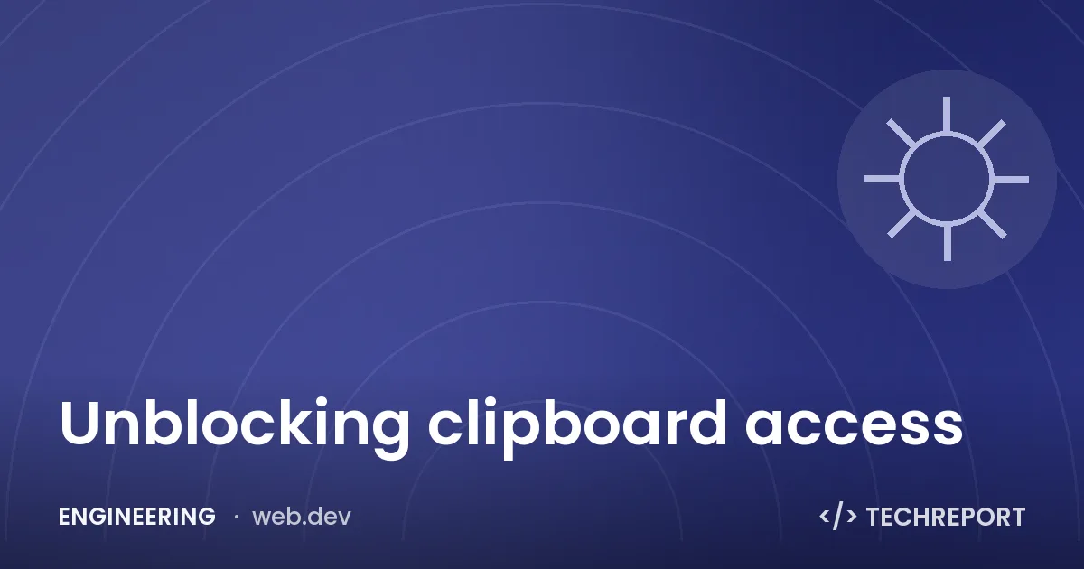 Unblocking clipboard access