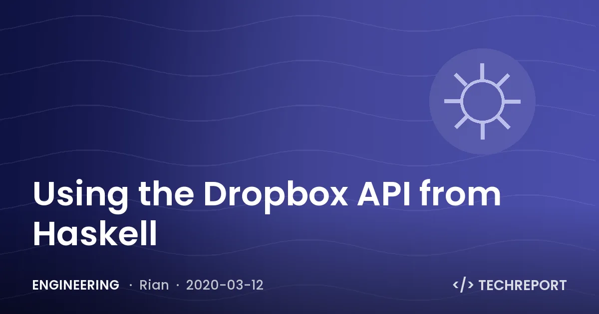 Using the Dropbox API from Haskell