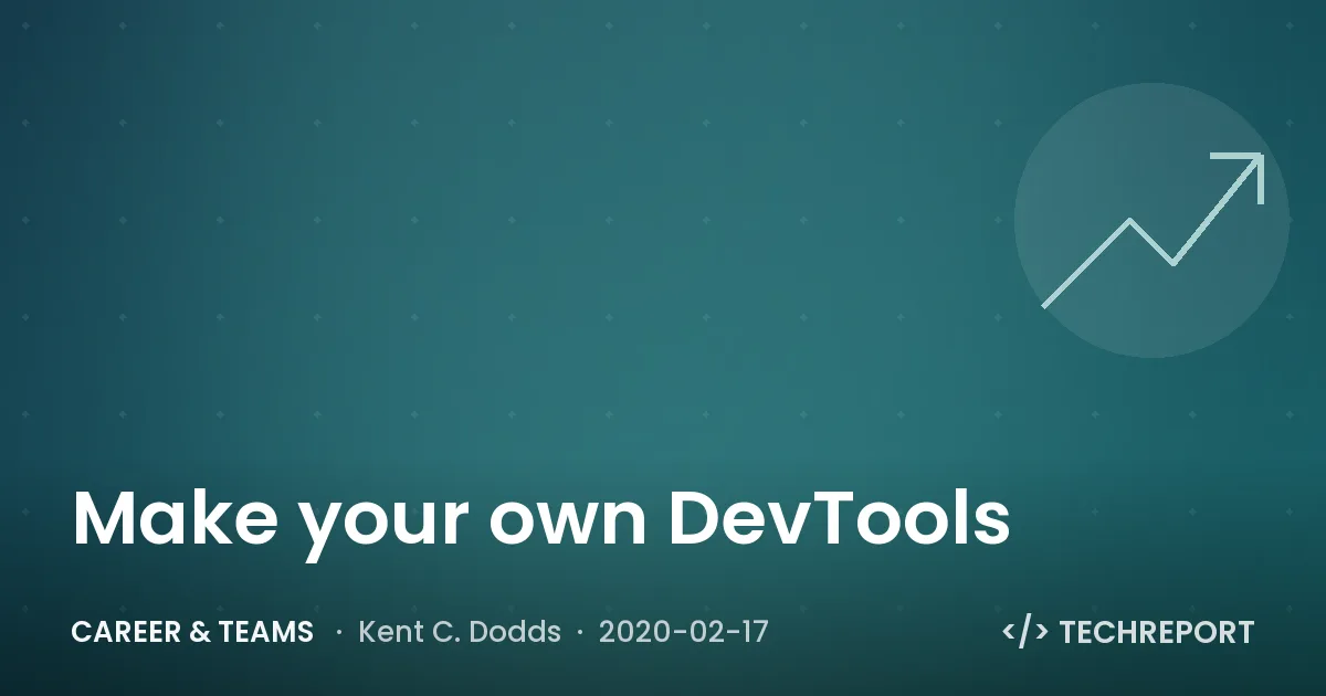 Career & Teams — Make your own DevTools