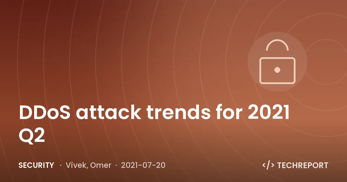 Security — DDoS attack trends for 2021 Q2