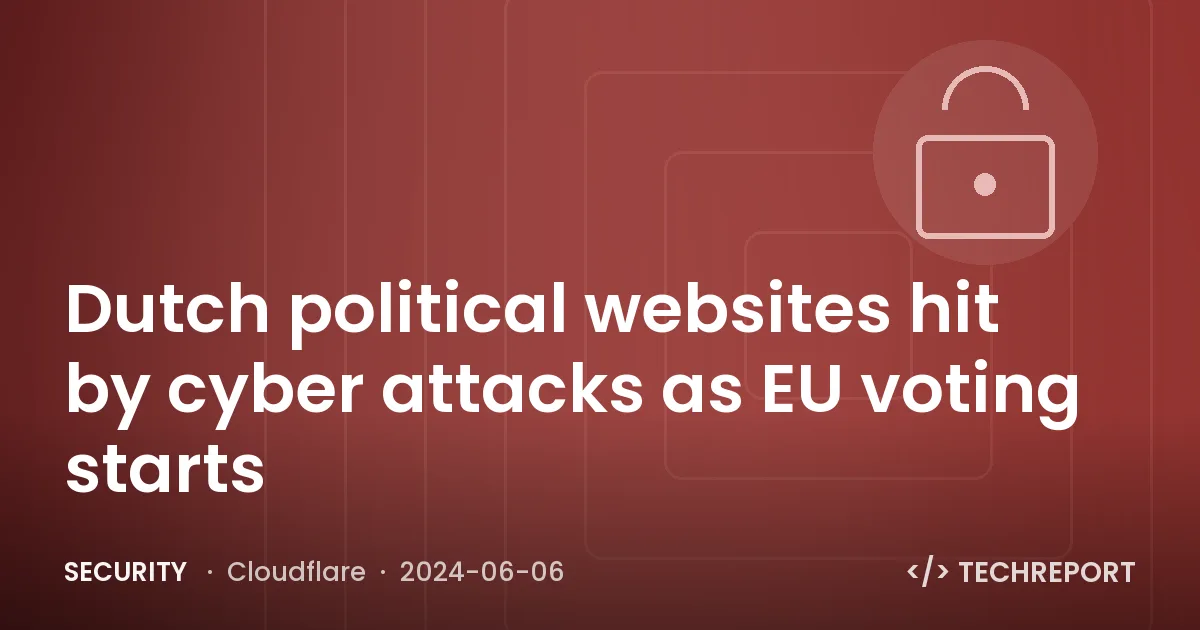 Security — Dutch political websites hit by cyber attacks as EU voting starts
