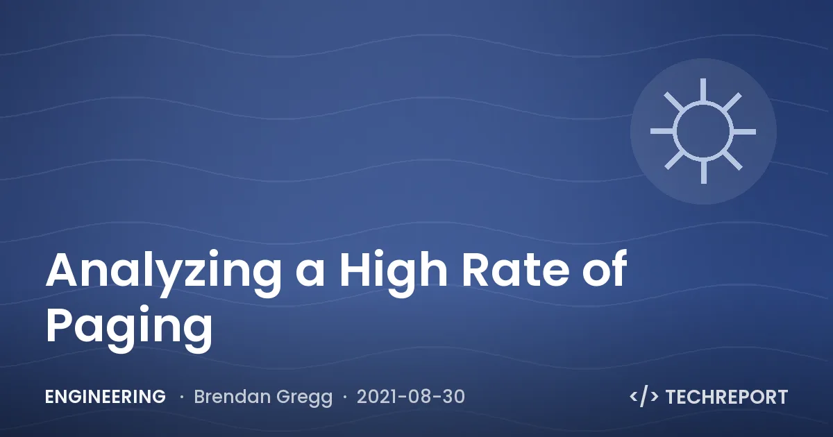 Engineering — Analyzing a High Rate of Paging
