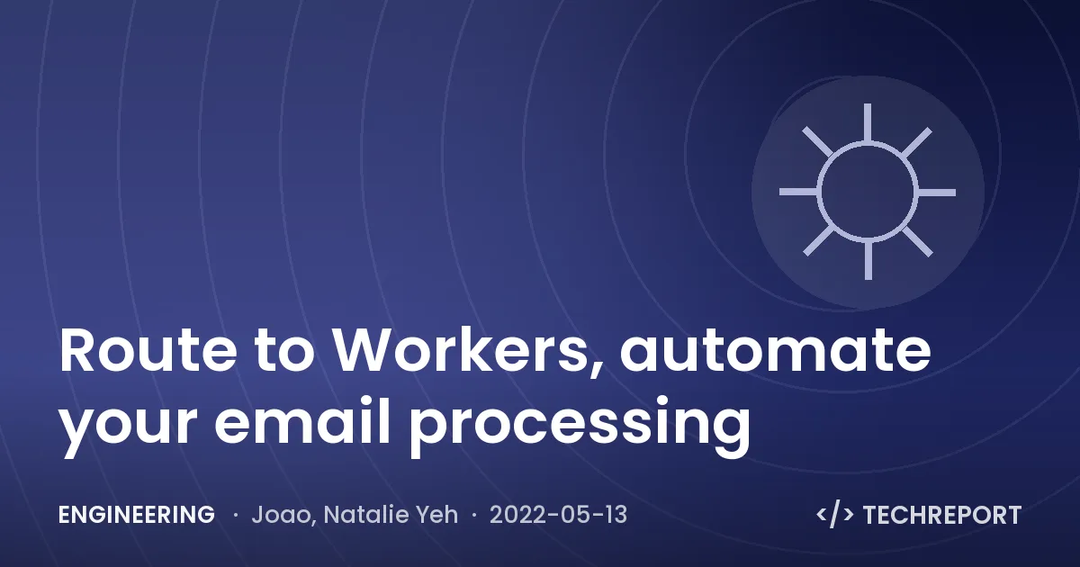 Route to Workers, automate your email processing