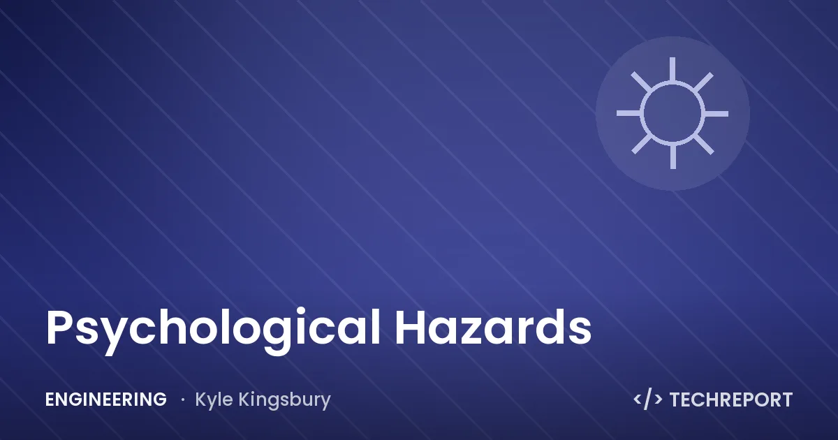 Engineering — Psychological Hazards