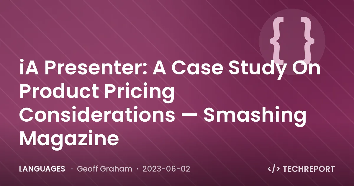 Languages — iA Presenter: A Case Study On Product Pricing Considerations — Smashing Magazine