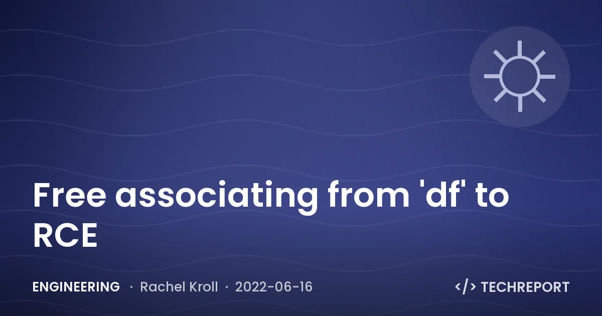 Free associating from 'df' to RCE