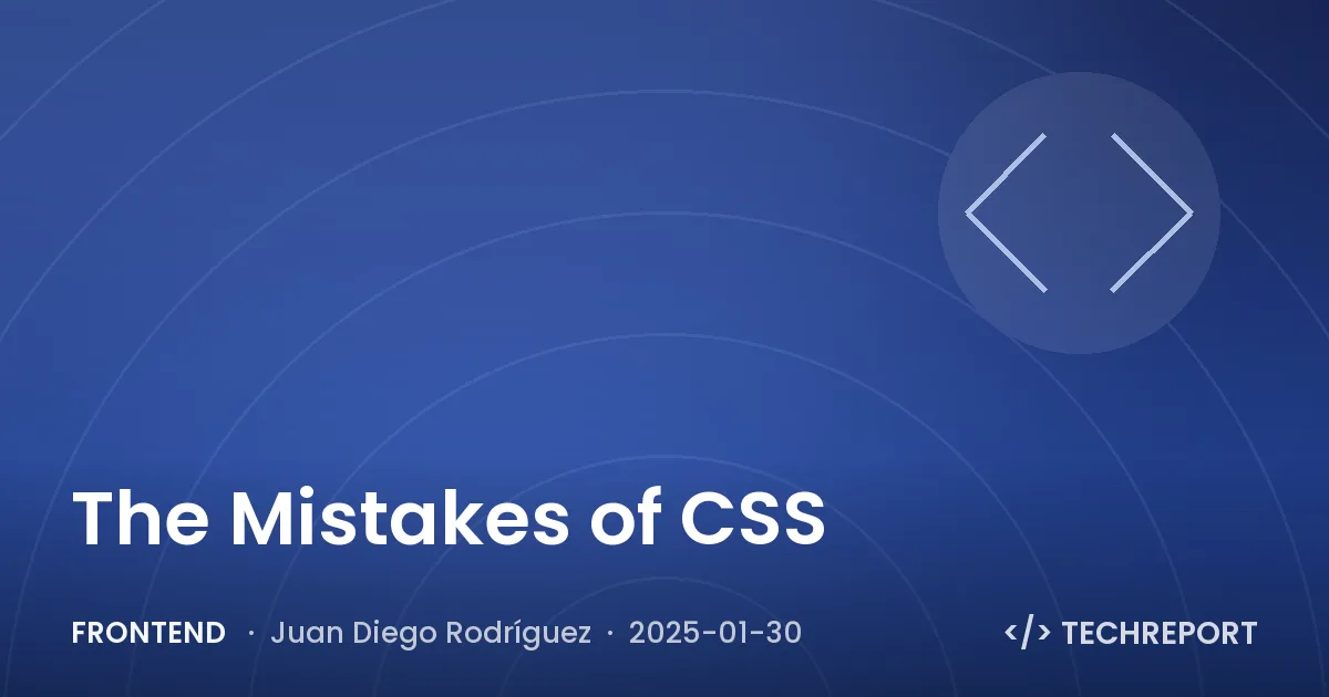 The Mistakes of CSS