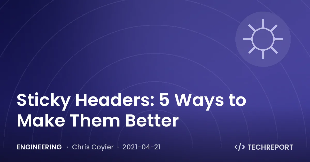 Sticky Headers: 5 Ways to Make Them Better