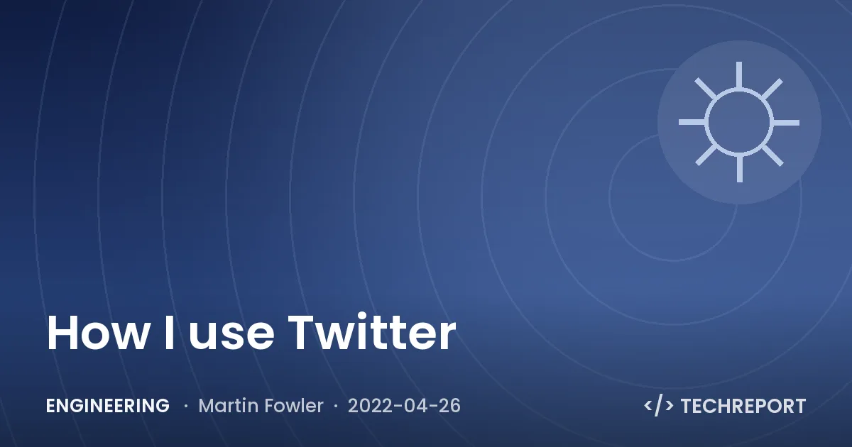 Engineering — How I use Twitter
