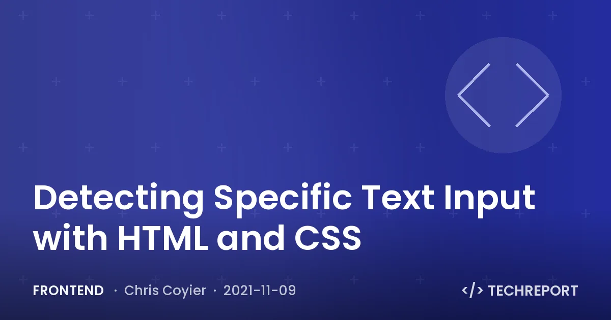 Frontend — Detecting Specific Text Input with HTML and CSS