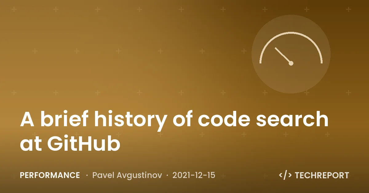 Performance — A brief history of code search at GitHub
