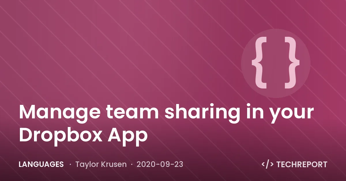 Manage team sharing in your Dropbox App
