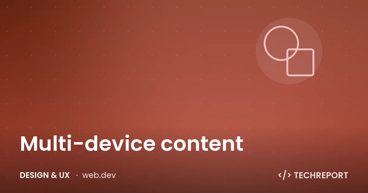 Multi-device content