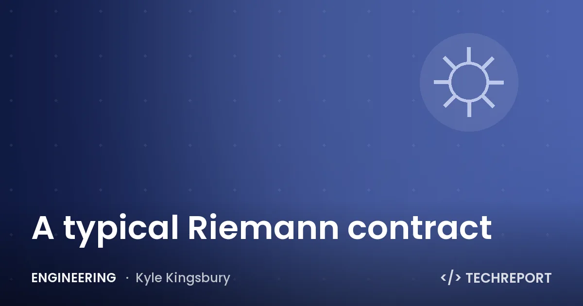 Engineering — A typical Riemann contract