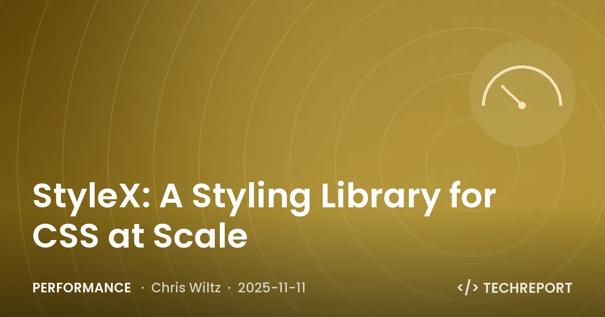 Performance — StyleX: A Styling Library for CSS at Scale