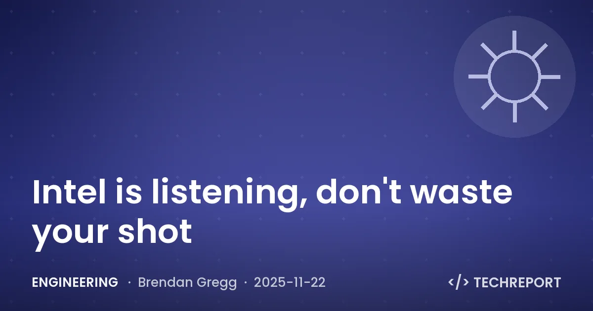 Intel is listening, don't waste your shot