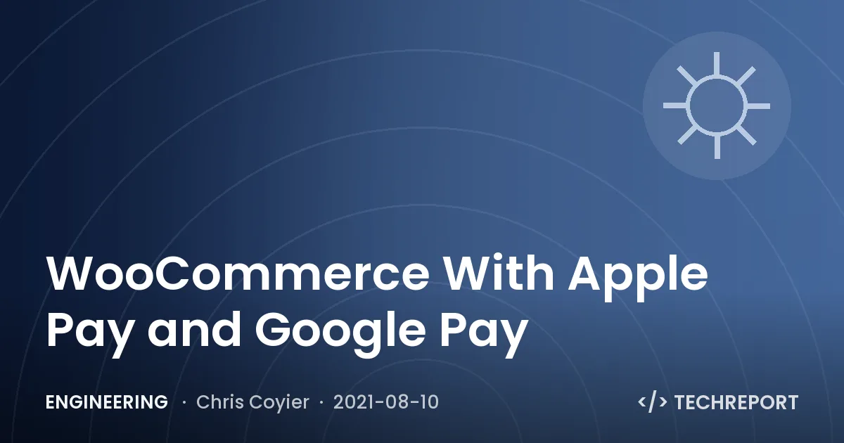 WooCommerce With Apple Pay and Google Pay