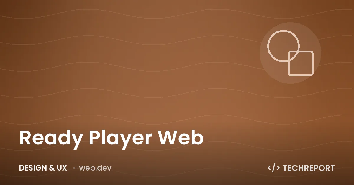 Design & UX — Ready Player Web