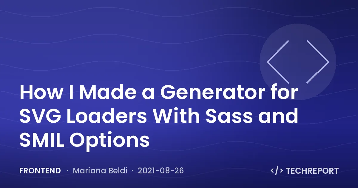 Frontend — How I Made a Generator for SVG Loaders With Sass and SMIL Options