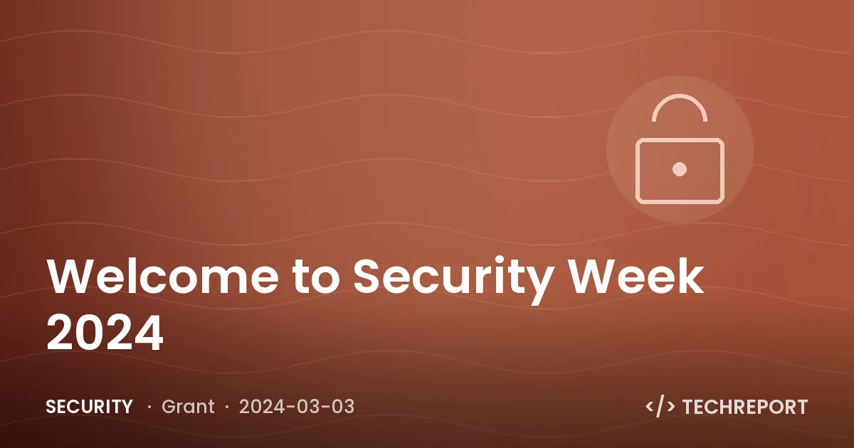 Welcome to Security Week 2024
