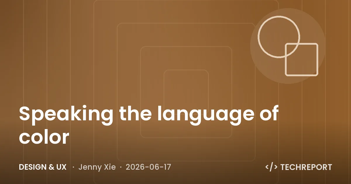 Design & UX — Speaking the language of color