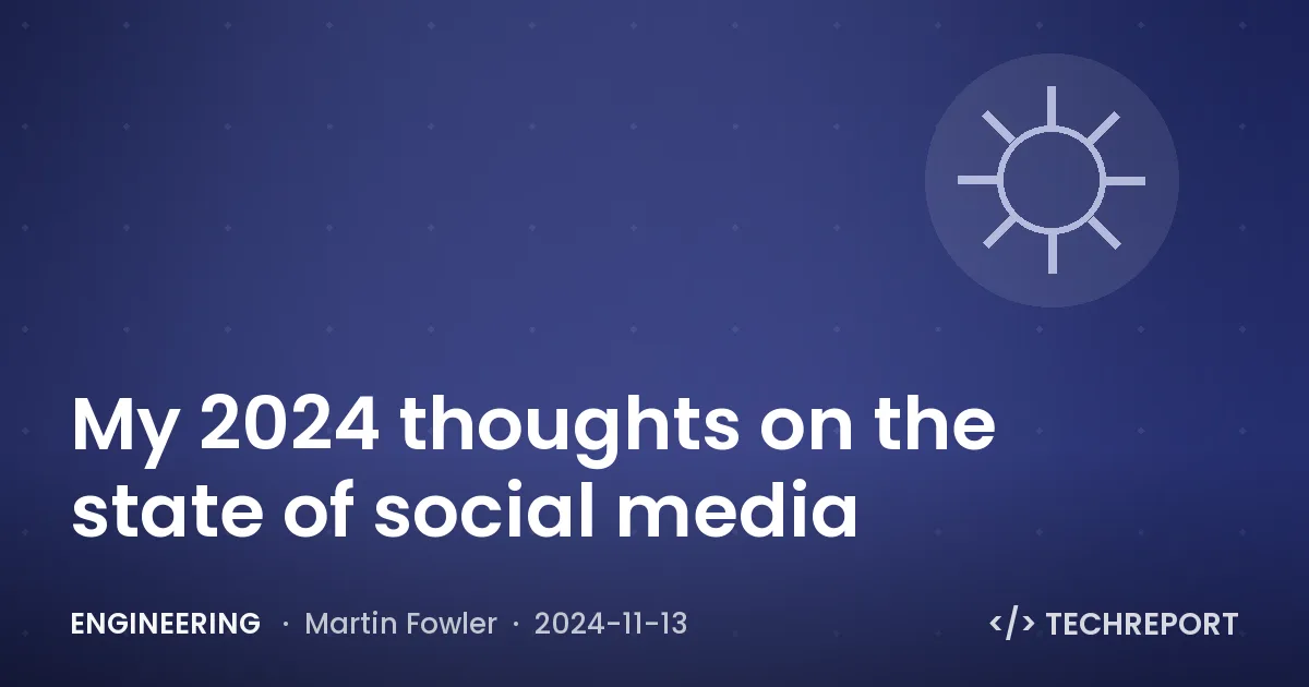 Engineering — My 2024 thoughts on the state of social media