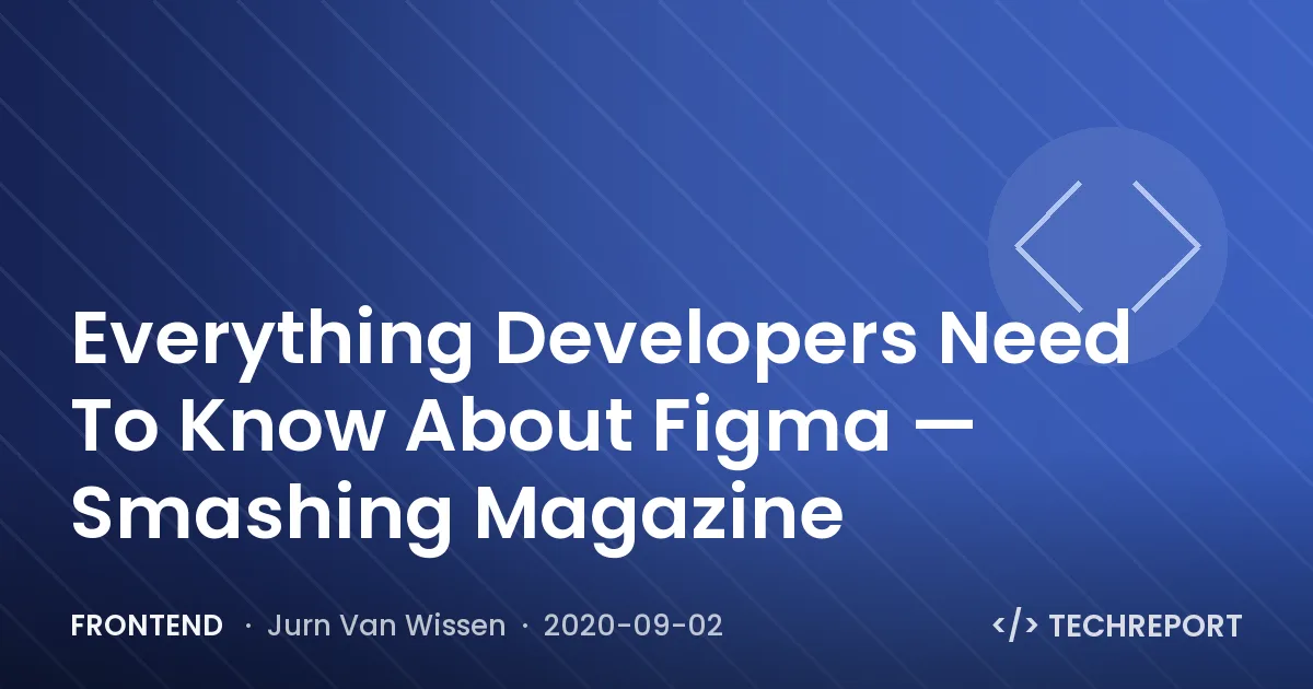 Frontend — Everything Developers Need To Know About Figma — Smashing Magazine