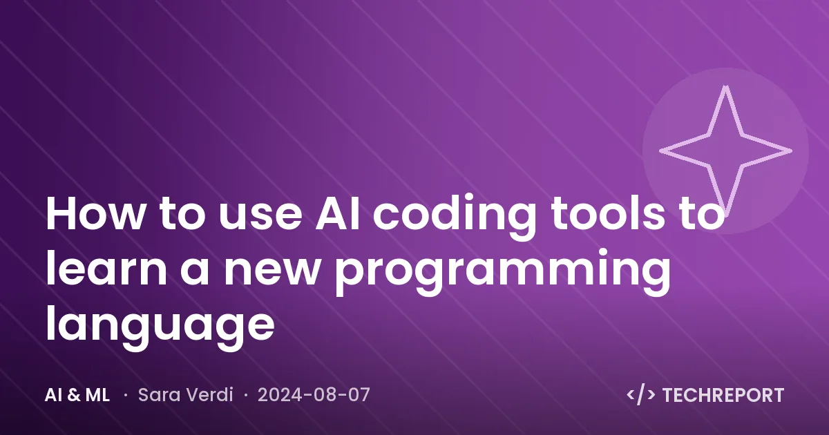 How to use AI coding tools to learn a new programming language